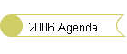 2006 Agenda