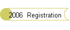 2006  Registration
