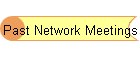Past Network Meetings